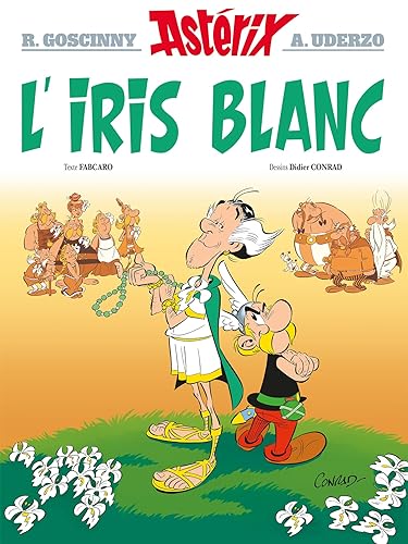 Astérix 40 - L'Iris Blanc von Les editions Albert René