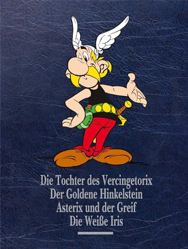 Asterix Gesamtausgabe 15: Die Tochter des Vercingetorix, Der goldene Hinkelstein, Asterix und der Greif, Die Weiße Iris