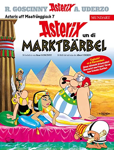 Asterix Mundart Meefränggisch VII: Asterix un di Marktbärbel von Egmont Comic Collection