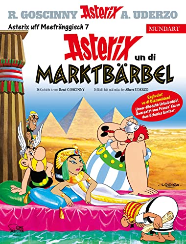Asterix Mundart Meefränggisch VII: Asterix un di Marktbärbel Asterix Mundart Meefränggisch VII: Asterix un di Marktbärbel von Egmont Comic Collection