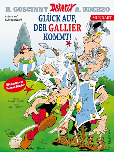Asterix Mundart Ruhrdeutsch IX: Glück auf, der Gallier kommt!