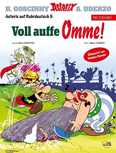 Asterix Mundart Ruhrdeutsch V: Voll auffe Omme!