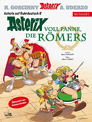 Asterix Mundart Ruhrdeutsch VIII: Voll Panne, die Römers von Egmont Comic Collection