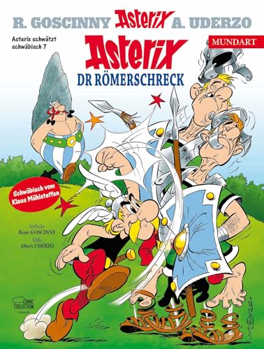 Asterix Mundart Schwäbisch VII: Asterix dr Römerschreck