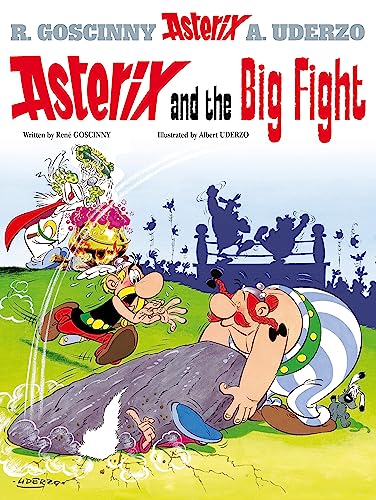 Asterix: Asterix and The Big Fight: Album 7 (The Adventures of Asterix)