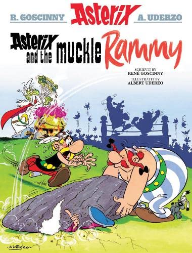 Asterix and the Muckle Rammy (Asterix in Scots)