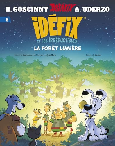 Idéfix et les Irréductibles Tome 6 - La forêt lumière von ALBERT RENE