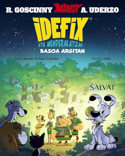 Idefix eta menderakaitzak, 6. Basoa argitan (Euskara - 8 URTE + - ASTERIX - Idefix eta menderakaitzak) von Editorial Bruño