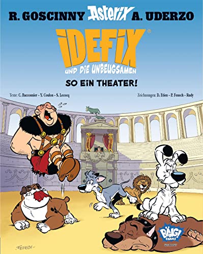 Idefix und die Unbeugsamen 04: So ein Theater! von Egmont Bäng