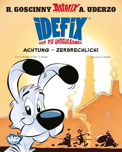 Idefix und die Unbeugsamen 07: Achtung - Zerbrechlich! Idefix und die Unbeugsamen 07: Achtung - Zerbrechlich! von Egmont VGS