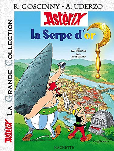 La Serpe D'or (Asterix La Grande Collection)