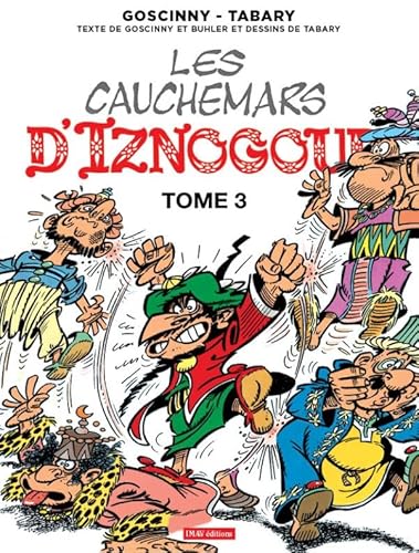 Les Cauchemars D'iznogoud (23): Tome 3