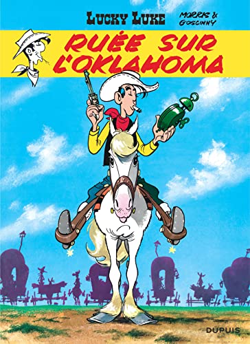 Lucky Luke: Lucky Luke 14/Ruee sur l'Oklahoma Lucky Luke: Lucky Luke 14/Ruee sur l'Oklahoma
