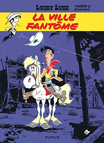 Lucky Luke: Lucky Luke 25/La ville fantome
