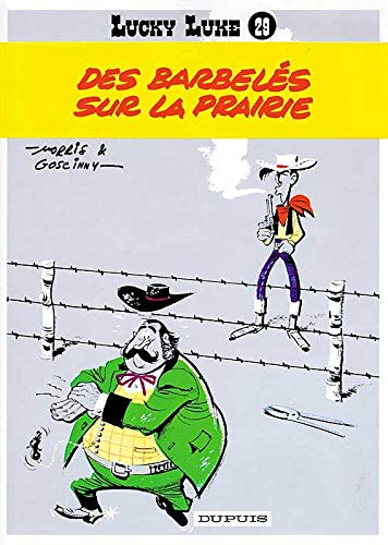 Lucky Luke: Lucky Luke 29/Des barbeles sur la prairie von DUPUIS