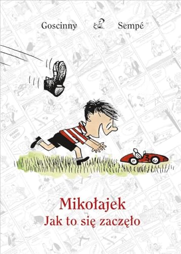Mikołajek Jak to się zaczęło Mikołajek Jak to się zaczęło