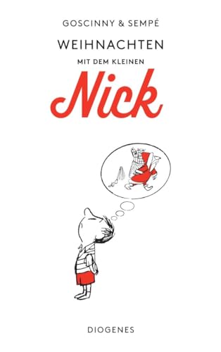 Weihnachten mit dem kleinen Nick: Sämtliche Weihnachtsgeschichten (kinder-detebe)
