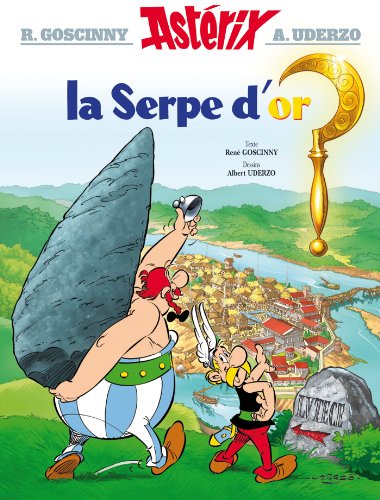 Astérix, tome 2 : La Serpe d'or (Asterix Graphic Novels, 2)