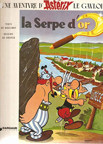 Asterix et la Serpe d´Or Asterix et la Serpe d´Or