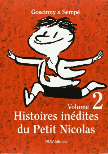 HISTORIES INEDITES DU PETIT NICOLA 2 (Histoires Inedites du Petit Nicholas, Band 2) von IMAV editions