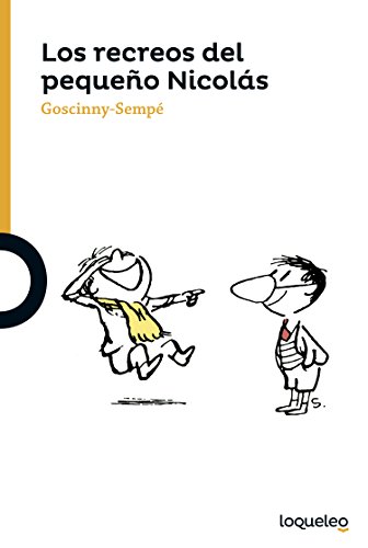 Los recreos del pequeño Nicolás Los recreos del pequeño Nicolás von Santillana Educación, S.L.
