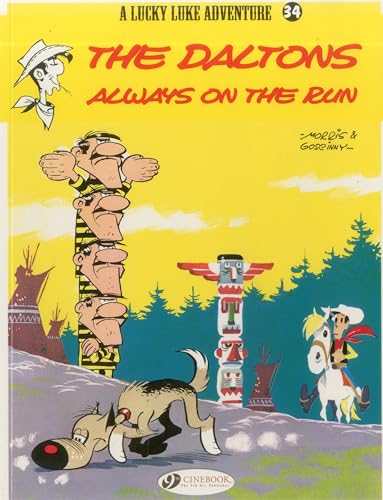 Lucky Luke Vol.34: the Daltons Always on the Run (A Lucky Luke Adventure, Band 34) von Cinebook Ltd