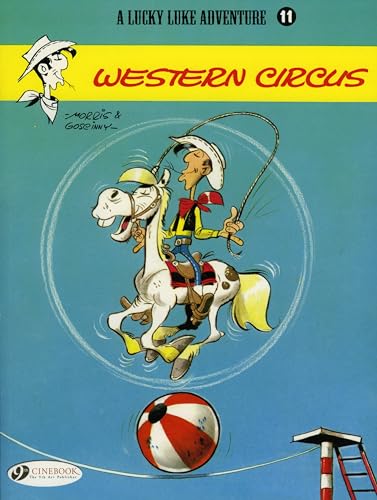 Lucky Luke Vol.11: Western Circus (Lucky Luke Adventures, Band 11) von Cinebook Ltd