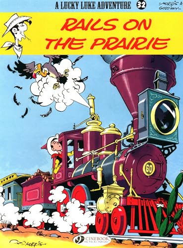 Lucky Luke Vol.32: Rails on the Prairie (Lucky Luke, 32, Band 32) von Cinebook Ltd