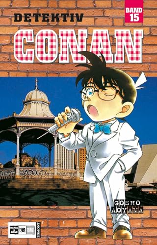 Detektiv Conan 15: Nominiert für den Max-und-Moritz-Preis, Kategorie Beste deutschsprachige Comic-Publikation für Kinder / Jugendliche 2004 Detektiv Conan 15: Nominiert für den Max-und-Moritz-Preis, Kategorie Beste deutschsprachige Comic-Publikation für Kinder / Jugendliche 2004