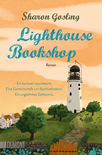 Lighthouse Bookshop: Roman von DuMont Buchverlag GmbH & Co. KG