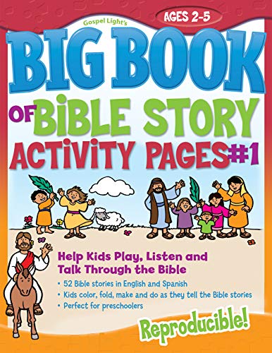 The Big Book of Bible Story Activity Pages #1 [With CDROM]: Help Kids Play, Listen and Talk Through the Bible (Big Books (Gospel Light))