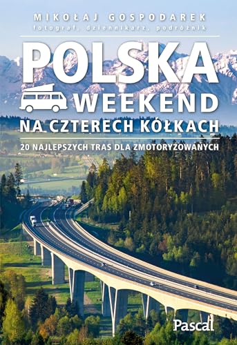 Polska Weekend na czterech kółkach von Pascal