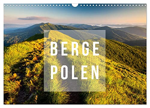 Berge. Polen (Wandkalender 2024 DIN A3 quer), CALVENDO Monatskalender von CALVENDO