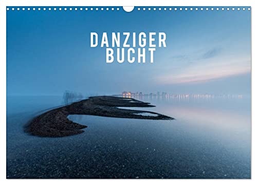 Danziger Bucht (Wandkalender 2024 DIN A3 quer), CALVENDO Monatskalender von CALVENDO