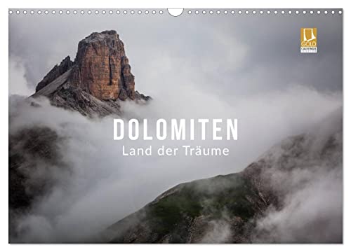 Dolomiten - Land der Träume (Wandkalender 2024 DIN A3 quer), CALVENDO Monatskalender von CALVENDO