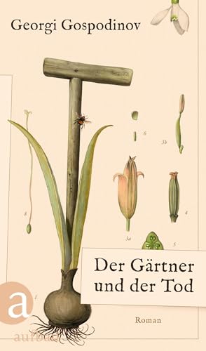 Der Gärtner und der Tod: Roman Der Gärtner und der Tod: Roman von Aufbau
