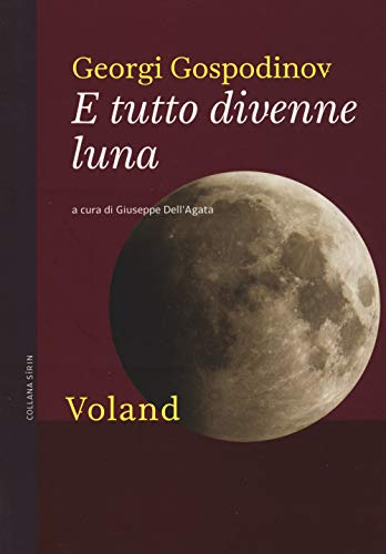 E tutto divenne luna (Sírin)