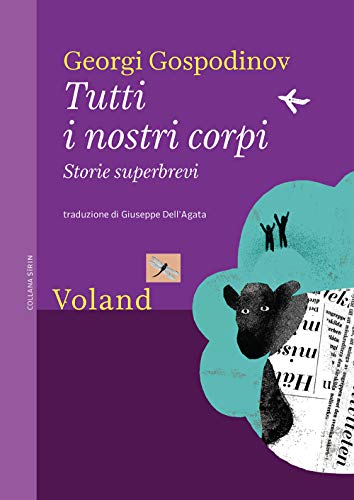 Tutti i nostri corpi. Storie superbrevi (Sírin)