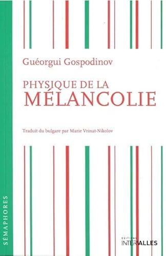 Physique de la Melancolie von INTERVALLES