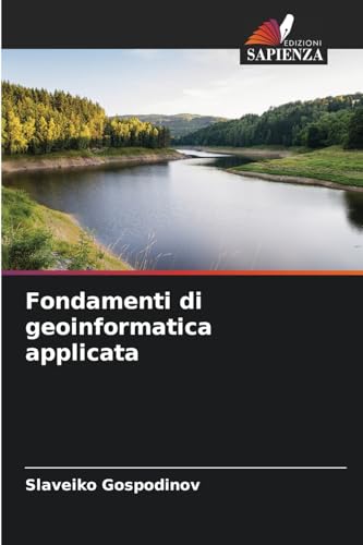 Fondamenti di geoinformatica applicata: DE von Edizioni Sapienza