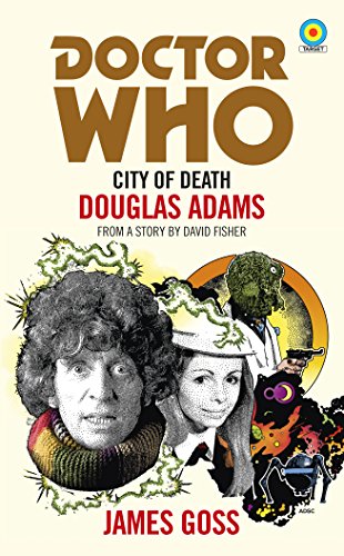 Doctor Who: City of Death (Target Collection) (Doctor Who Target Novels – Classic Era, 2) von BBC