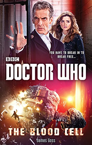 Doctor Who: The Blood Cell (12th Doctor novel) von BBC Books