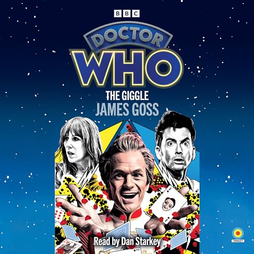 Doctor Who: The Giggle: 14th Doctor Novelisation Doctor Who: The Giggle: 14th Doctor Novelisation von BBC Physical Audio