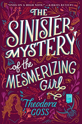 The Sinister Mystery of the Mesmerizing Girl: Volume 3 (Extraordinary Adventures of the Athena C, Band 3) von Gallery / Saga Press