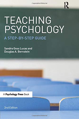 Teaching Psychology: A Step-By-Step Guide, Second Edition