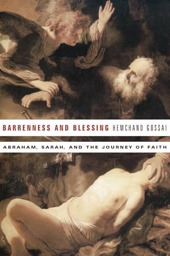 Barrenness and Blessing: Abraham, Sarah, and the Journey of Faith von Cascade Books