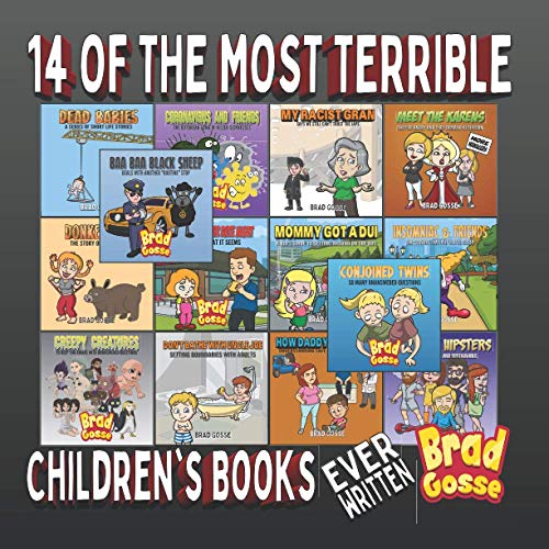 14 Of The Most Terrible Children's Books: Ever Written (Rejected Children's Books) 14 Of The Most Terrible Children's Books: Ever Written (Rejected Children's Books)