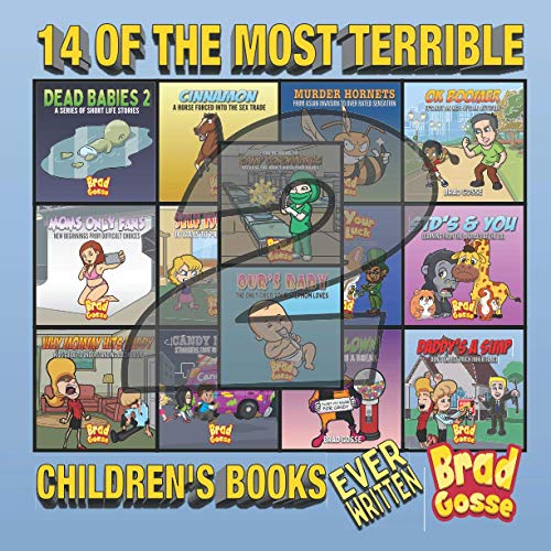 14 of the Most Terrible Children's Books Ever Written: Part 2 (Rejected Children's Books) 14 of the Most Terrible Children's Books Ever Written: Part 2 (Rejected Children's Books)