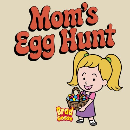 Mom's Egg Hunt Mom's Egg Hunt von Independently published