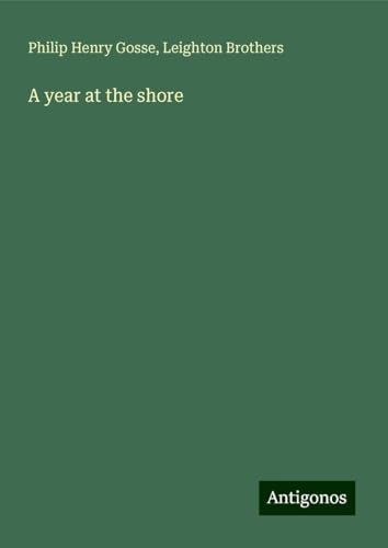 A year at the shore von Antigonos Verlag